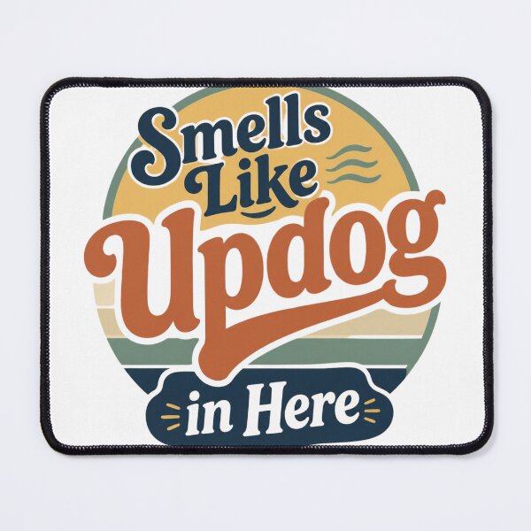 Item preview, Smells Like Updog In Here designed and sold by MTDesignLab.