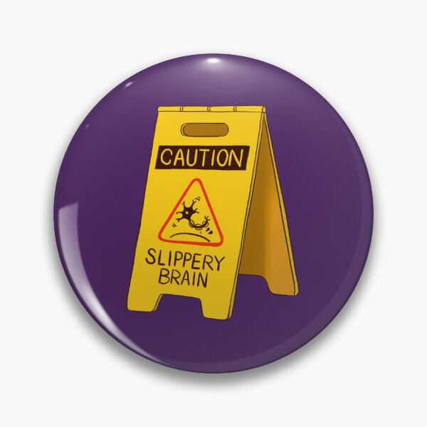 Item preview, Slippery Brain Sign (Neuron version) designed and sold by gingerbreadc.