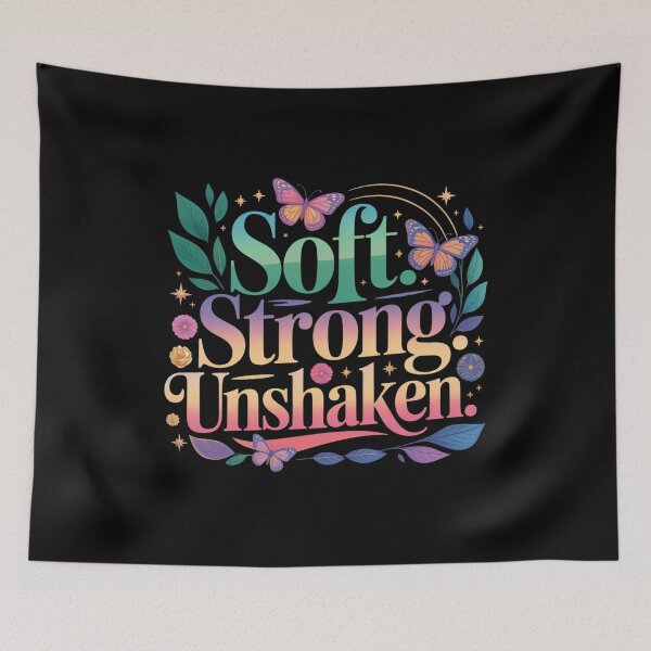 Item preview, Soft. Strong. Unshaken. Feminine Strength Inspirational Quote Typography Aesthetic designed and sold by Aarvya Fashion Club ( A.F.C ).