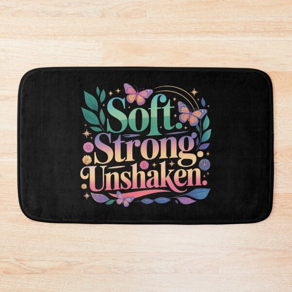 Item preview, Soft. Strong. Unshaken. Feminine Strength Inspirational Quote Typography Aesthetic designed and sold by Aarvya Fashion Club ( A.F.C ).