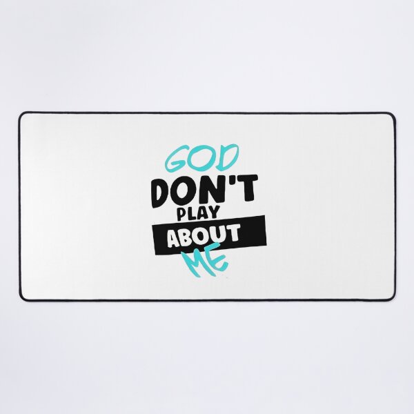 Item preview, God Don't Play About Me designed and sold by Gbriel3.