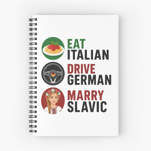 Item preview, Eat Italian Drive German Marry Slavic designed and sold by MTDesignLab.