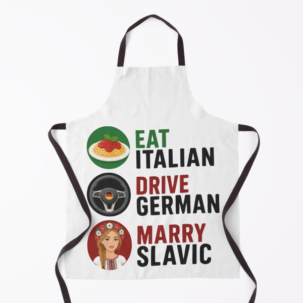Item preview, Eat Italian Drive German Marry Slavic designed and sold by MTDesignLab.