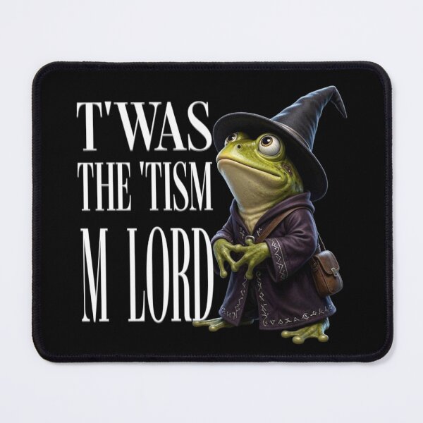 Item preview, Twas The Tism M Lord funny Frog designed and sold by TheEndDesign.