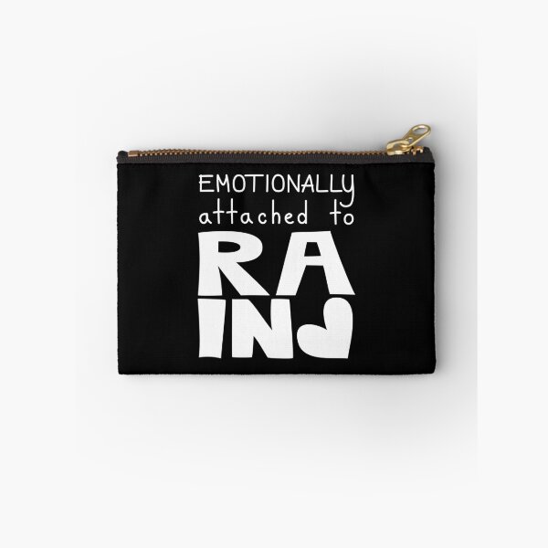 Item preview, Emotionally Attached To Rain, Rain Lover Quote designed and sold by Mooi Studio.