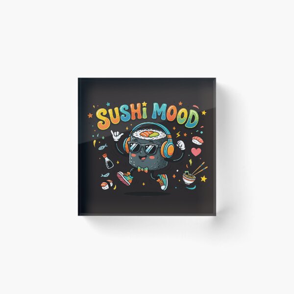 Item preview, Sushi Mood Funny Cool Sushi Roll Character designed and sold by MatPixStudio.