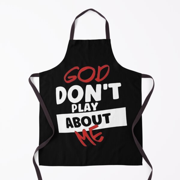 Item preview, God Don't Play About Me designed and sold by Gbriel3.