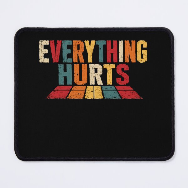 Item preview, Everything Hurts Funny Aging Workout Pain Senior designed and sold by RetroMini2026.