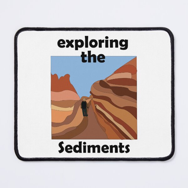 Item preview, Sedimentary Rock Exploring The Sediments Hiker designed and sold by Nisha Prabhu.