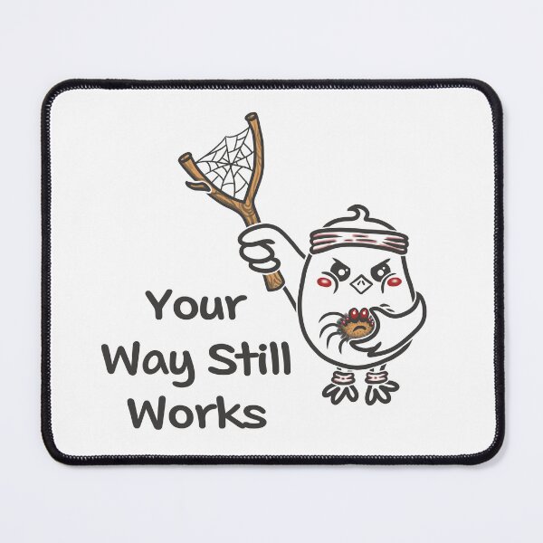 Item preview, Your Way Still Works Chick Motivation designed and sold by Samaya-.