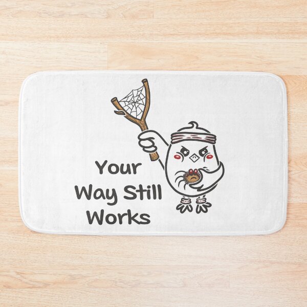 Item preview, Your Way Still Works Chick Motivation designed and sold by Samaya-.