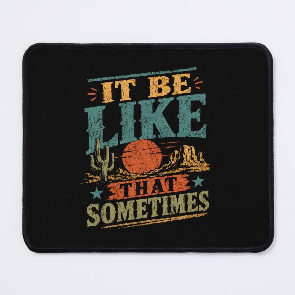 Item preview, It Be Like That Sometimes Funny Meme Western Desert Fan designed and sold by RetroMini2026.