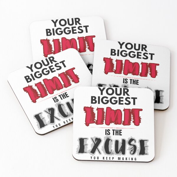 Item preview, Your Biggest Limit Is The Excuse You Keep Making Motivational Quote designed and sold by WearTheVibe Store.