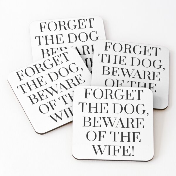 Item preview, Forget The Dog Beware Of The Wife – Funny Guard Dog Sign Quote designed and sold by mentosdesigner.