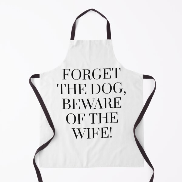 Item preview, Forget The Dog Beware Of The Wife – Funny Guard Dog Sign Quote designed and sold by mentosdesigner.