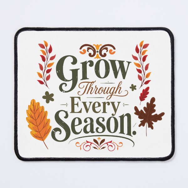 Item preview, Grow Through Every Season – Inspirational Growth Typography Design designed and sold by Amsafjol.