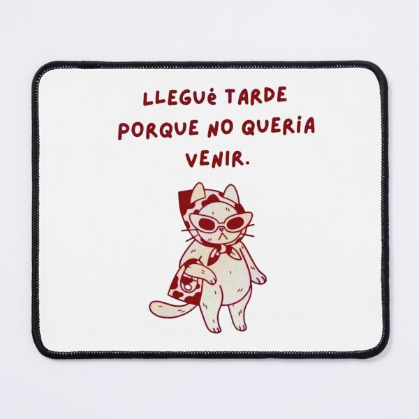 Item preview, Llegué tarde porque no quería venir. designed and sold by Gbriel3.