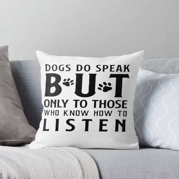 Item preview, dogs do speak but only to those who know how to listen Oversized T-Shirt designed and sold by Voila-creative.