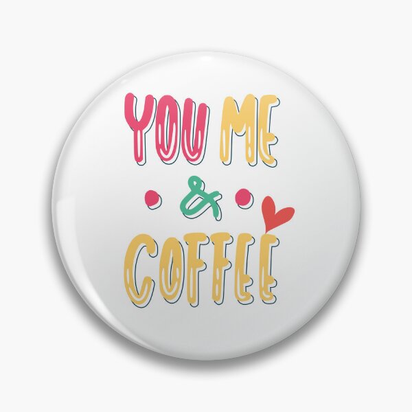 Item preview, You Me and Coffee Cute Aesthetic Typography designed and sold by     Sela Art .