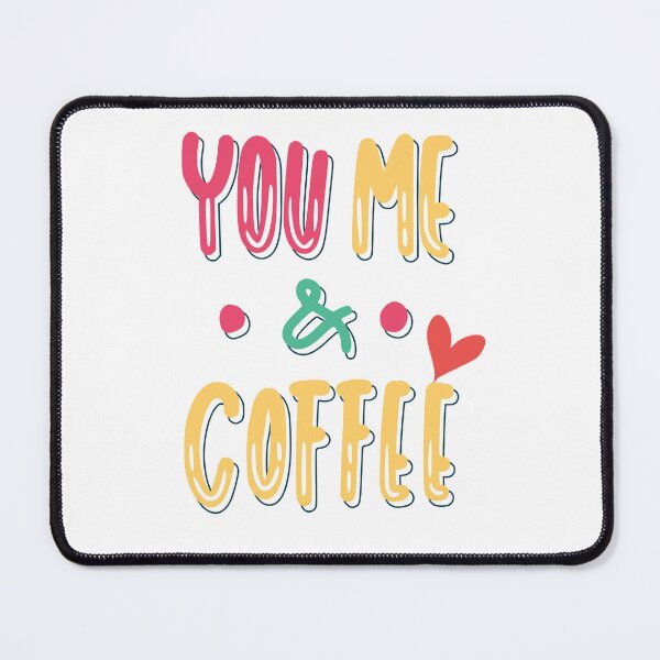 Item preview, You Me and Coffee Cute Aesthetic Typography designed and sold by     Sela Art .