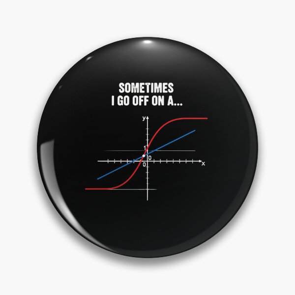 Item preview, Sometimes I Go Off On A... Math Pun Data Scientist Engineer Statistician designed and sold by PopStars1993.