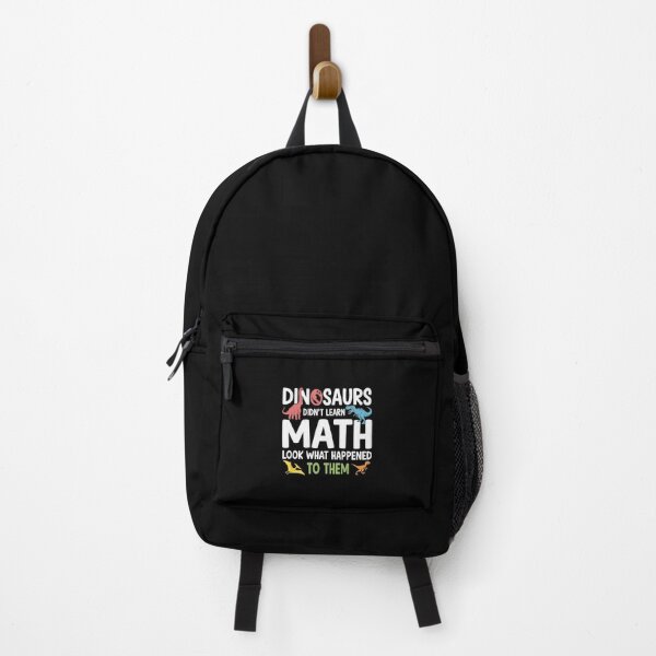 Item preview, Dinosaurs Didn't Learn Math Look What Happened To Them Funny Math Teacher Student Humor designed and sold by PopStars1993.