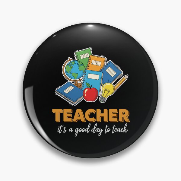 Item preview, Teacher It's A Good Day To Teach Teacher Appreciation Educator School designed and sold by PopStars1993.