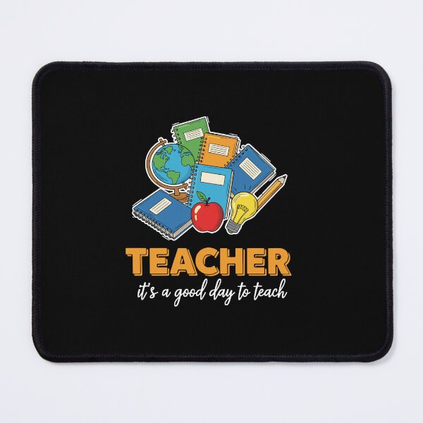 Item preview, Teacher It's A Good Day To Teach Teacher Appreciation Educator School designed and sold by PopStars1993.