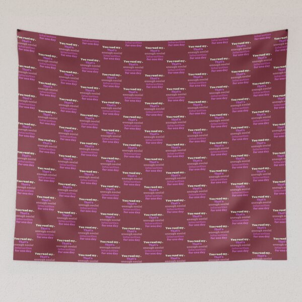 Item preview, You read my  Thats enough social interaction for one day designed and sold by PuglieseygrDesi.