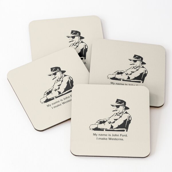 Item preview, John Ford – "My Name's John Ford. I Make Westerns." | Classic Cinema Tribute designed and sold by FULLER FACTORY.
