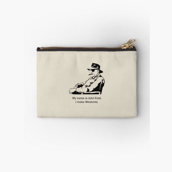 Item preview, John Ford – "My Name's John Ford. I Make Westerns." | Classic Cinema Tribute designed and sold by FULLER FACTORY.