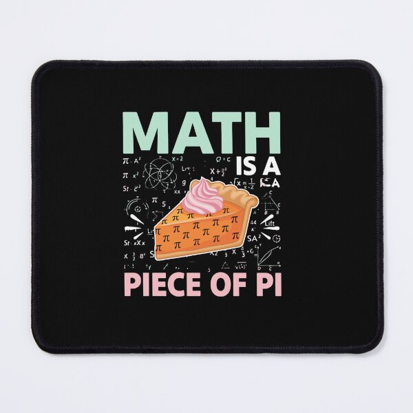 Item preview, Math Is A Piece Of Pi Funny Math Lover Pi Day Teacher Student designed and sold by PopStars1993.