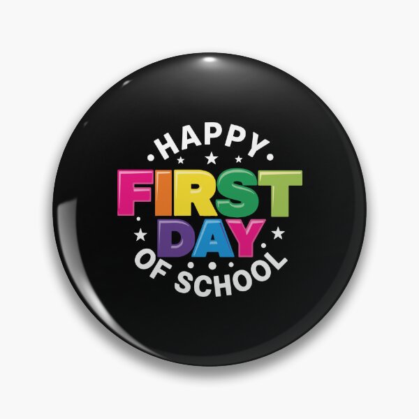 Item preview, Happy First Day Of School Celebration Students Teachers Parents designed and sold by PopStars1993.