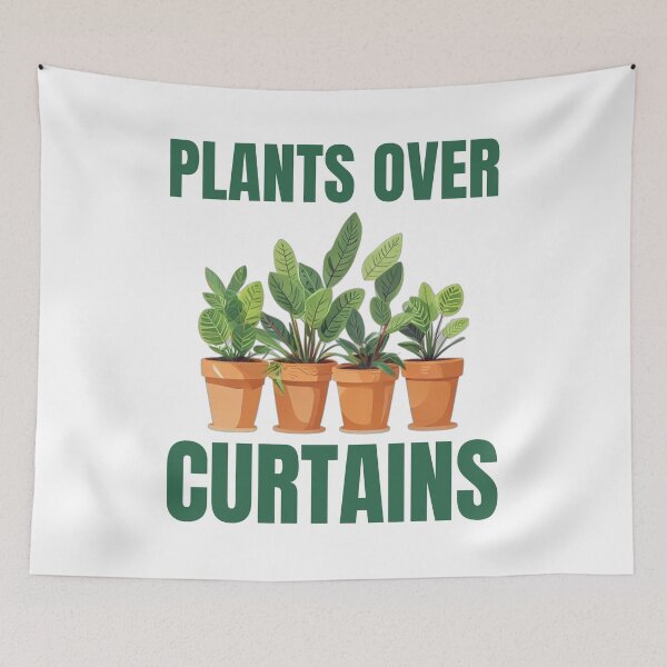 Item preview, Plants Over Curtains Houseplant Window Humor designed and sold by DreamDesignWear.