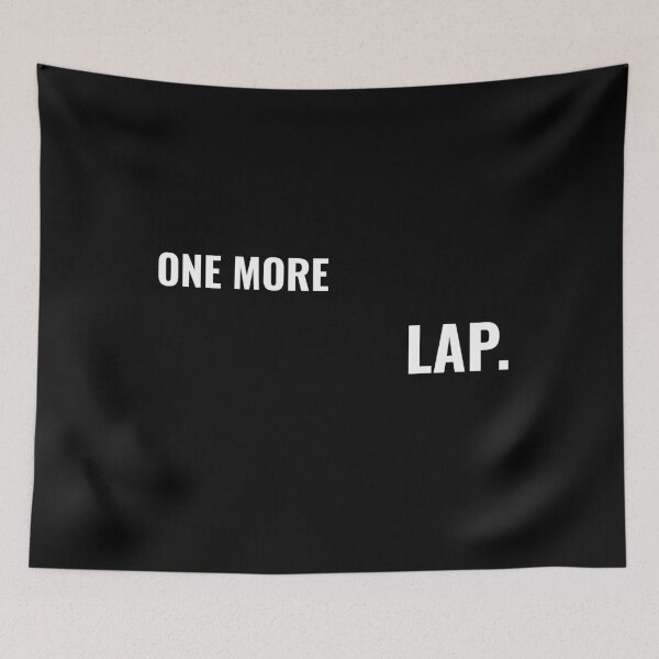 Item preview, One More Lap – Motorsport Minimalist Racing Quote designed and sold by RageLine.
