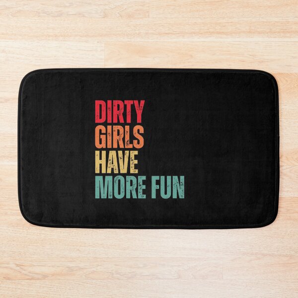 Item preview, dirty girls have more fun mud run designed and sold by Dondonmart.