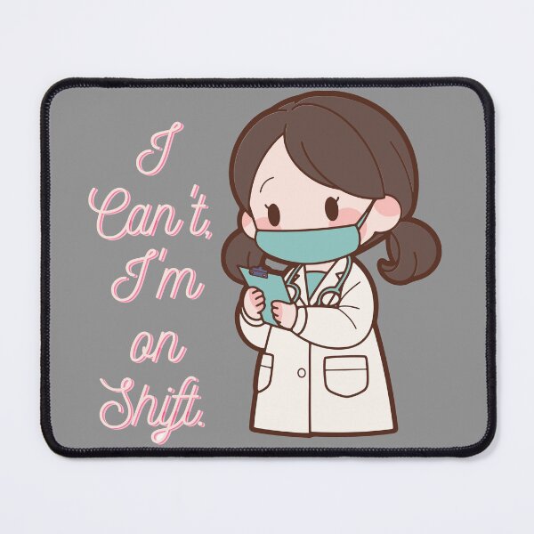 Item preview, I Can't, I'm on Shift | Funny Nurse & Healthcare Quote designed and sold by A to Z.