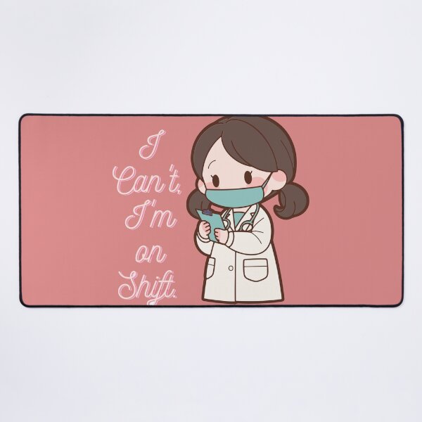 Item preview, I Can't, I'm on Shift | Funny Nurse & Healthcare Quote designed and sold by A to Z.
