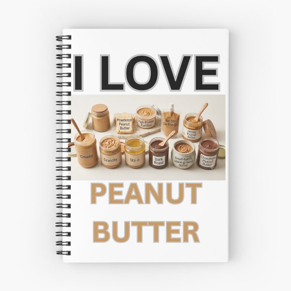 Item preview, i LOVE PEANUT BUTTER designed and sold by Goode-sense2025.