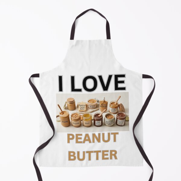 Item preview, i LOVE PEANUT BUTTER designed and sold by Goode-sense2025.
