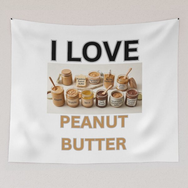 Item preview, i LOVE PEANUT BUTTER designed and sold by Goode-sense2025.