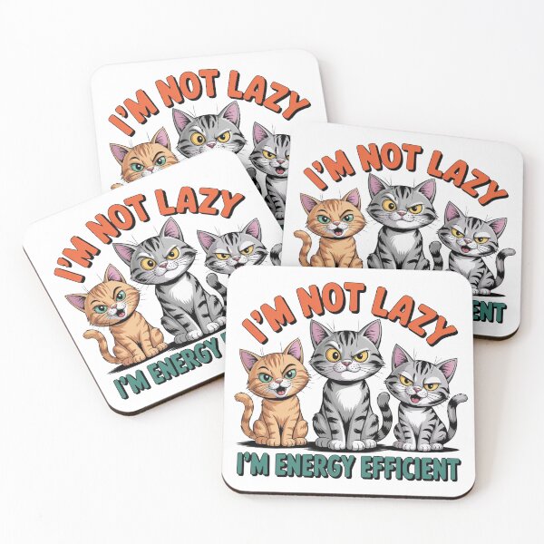 Item preview, I'm Not Lazy, I'm Energy Efficient Funny Cats designed and sold by J-CCreations.
