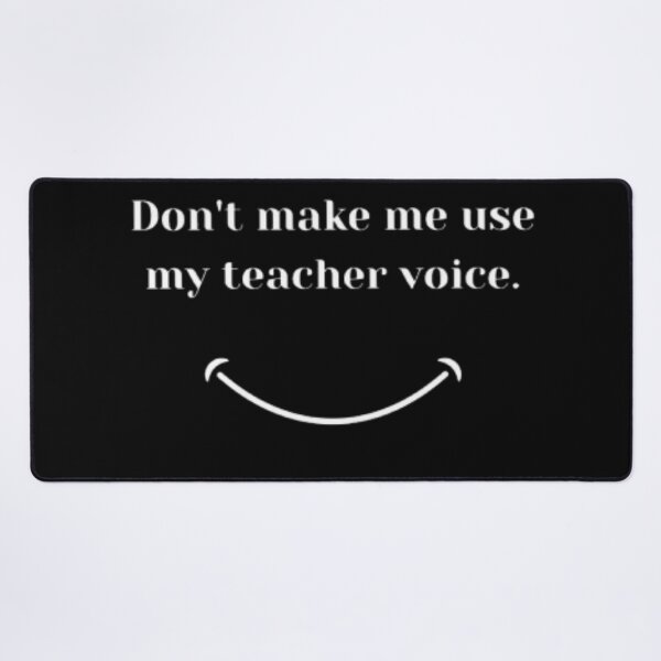 Item preview, Don't make me use my teacher voice essential tshirt. designed and sold by JonHenr.
