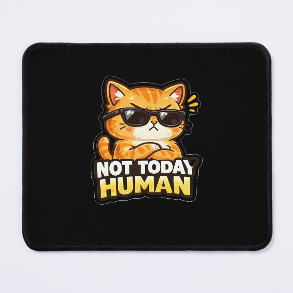 Item preview, Sarcastic Orange Cat Not Today Human designed and sold by Nambypamby445.