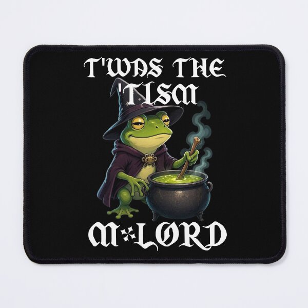 Item preview, Twas The Tism M Lord funny Frog designed and sold by TheEndDesign.