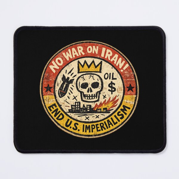 Item preview, No War on Iran! End U.S. Imperialism designed and sold by DIRTYDUNNZ.