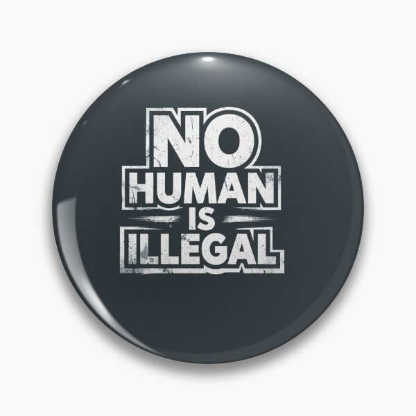 Item preview, No Human Is Illegal Equal Rights Quote designed and sold by Owcomm.