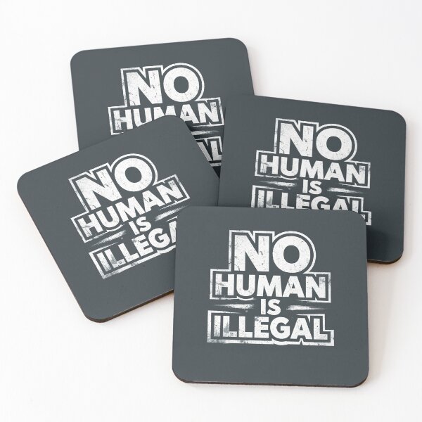Item preview, No Human Is Illegal Equal Rights Quote designed and sold by Owcomm.