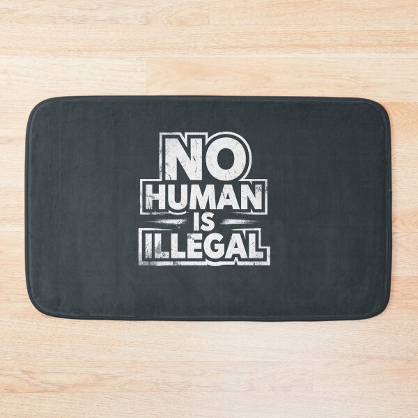 Item preview, No Human Is Illegal Equal Rights Quote designed and sold by Owcomm.