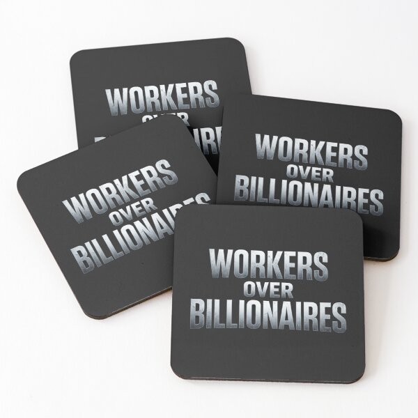 Item preview, Workers Over Billionaires Labor Movement Quote designed and sold by Owcomm.